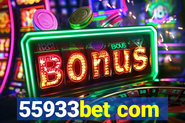 55933bet com